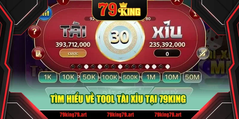 Tìm hiểu về tool tài xỉu tại 79King